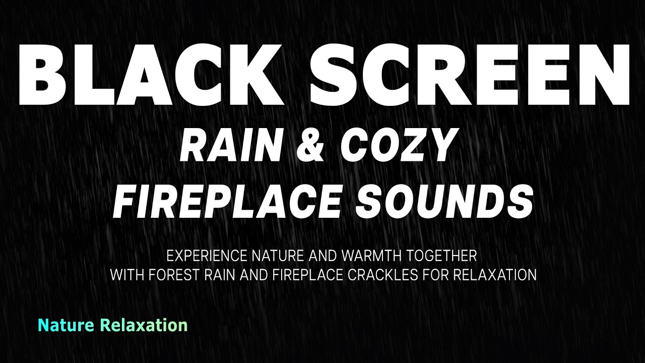 Relax with Rain and Fireplace Crackles | Black Screen Sleep Sounds