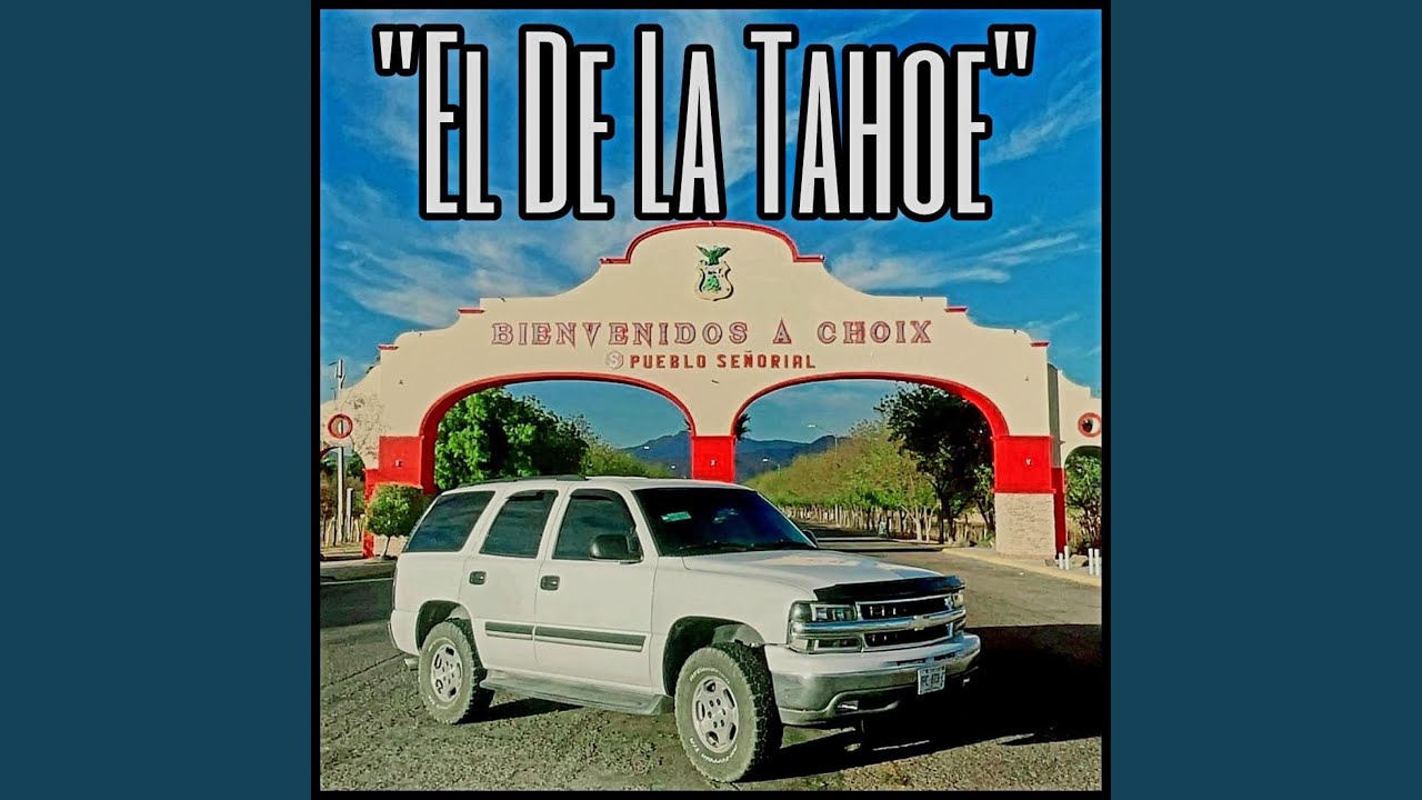El de la tahoe