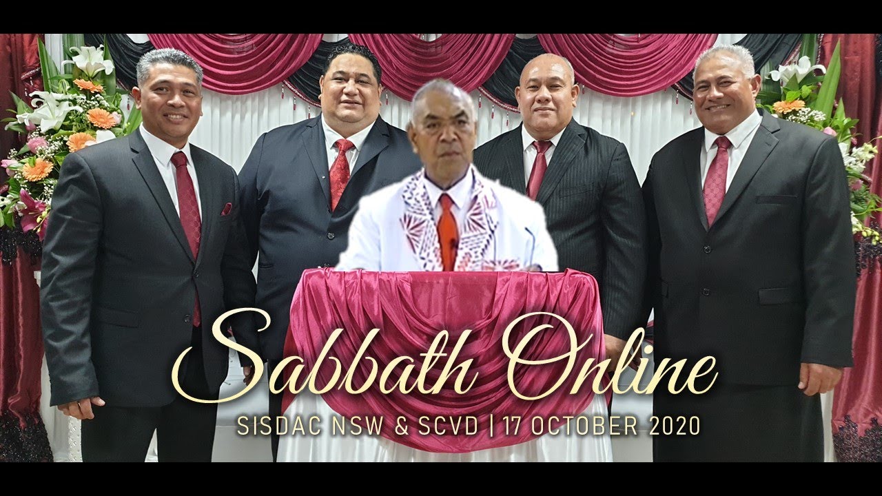 SISDAC Worldwide | Online Sabbath Service 17th Oct, 2020 - Pr Fualau Gaia Misi & Pr Auimatagi Feau