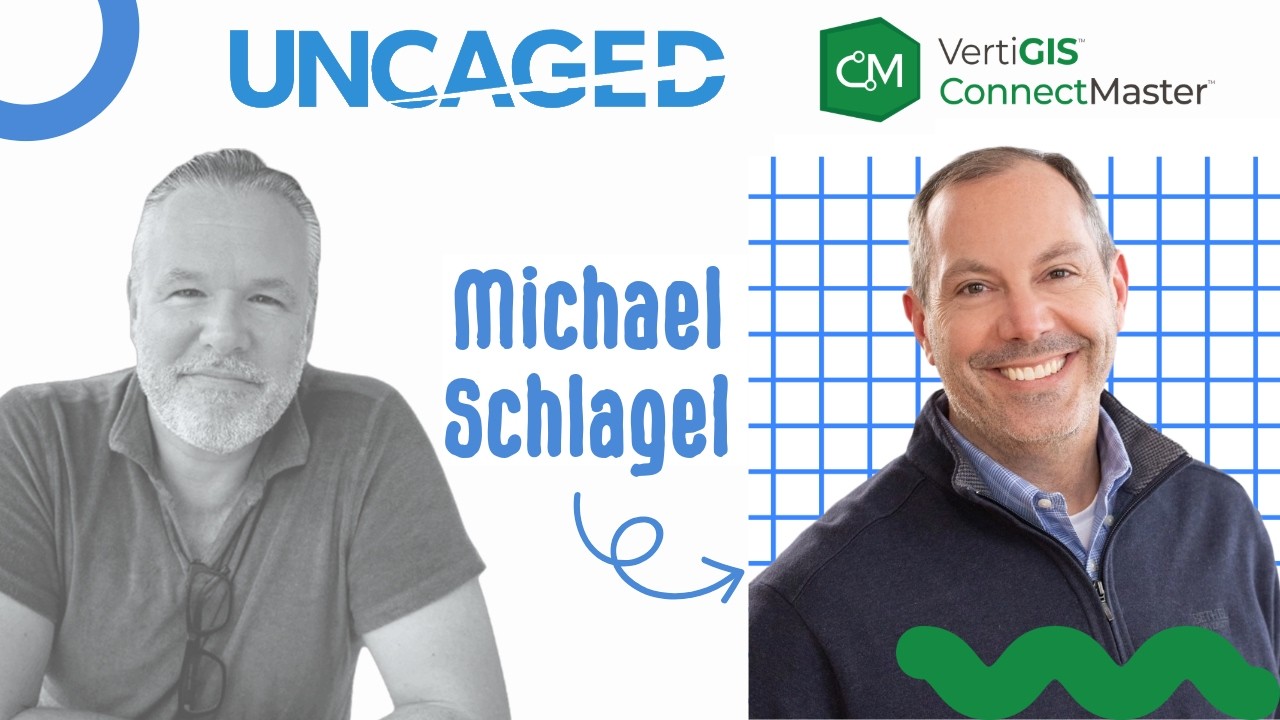 Looking Ahead: The Future of Telecom with Michael Schlagel (VertiGIS) | UNCAGED Podcast