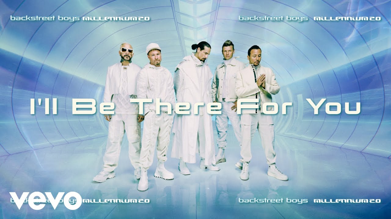 Backstreet Boys - I'll Be There For You (Official Audio)