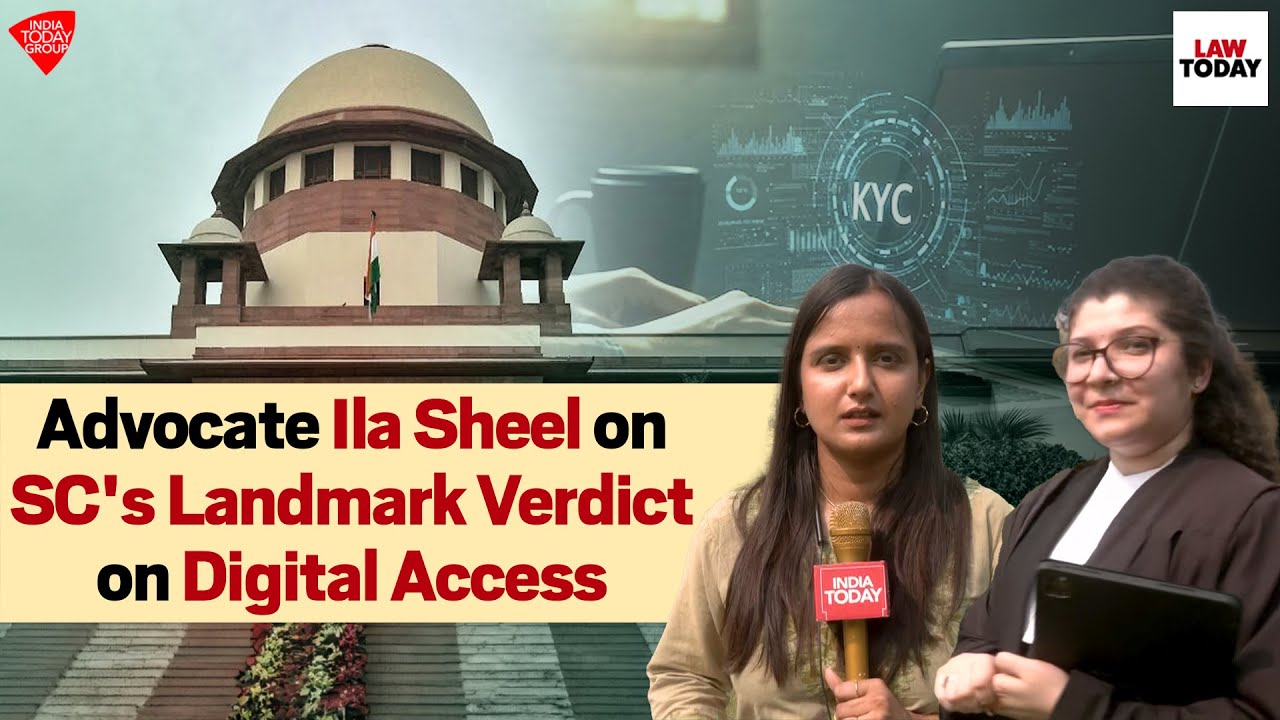 Petitioner's Lawyer on SC’s Landmark Digital Access Verdict | Law Today