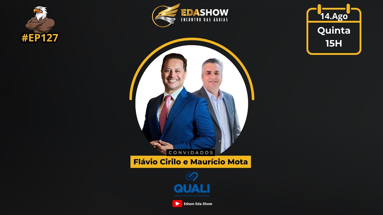 Eda Show #130 - Flávio Cirilo e Maurício Mota