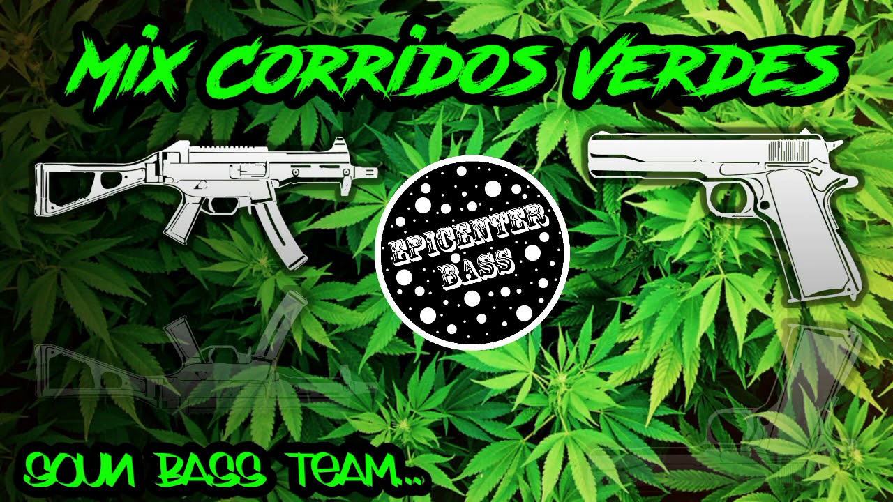 Mix Corridos Verdes  - “EPICENTER   “ -  Sound Bass Team - Jocker Bass Ft Epicenter Bass22