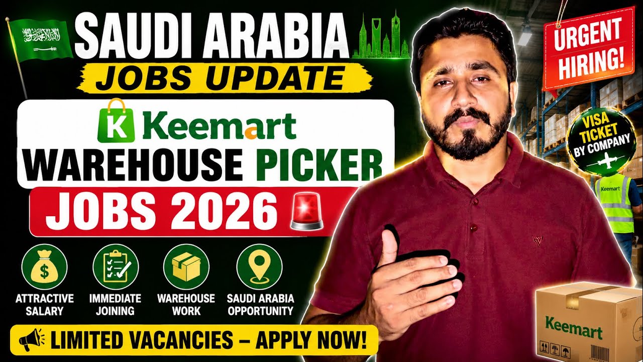 🇸🇦 Saudi Arabia Jobs Update 2026 | Keemart Warehouse Picker Jobs | Free Visa & Hiring Now