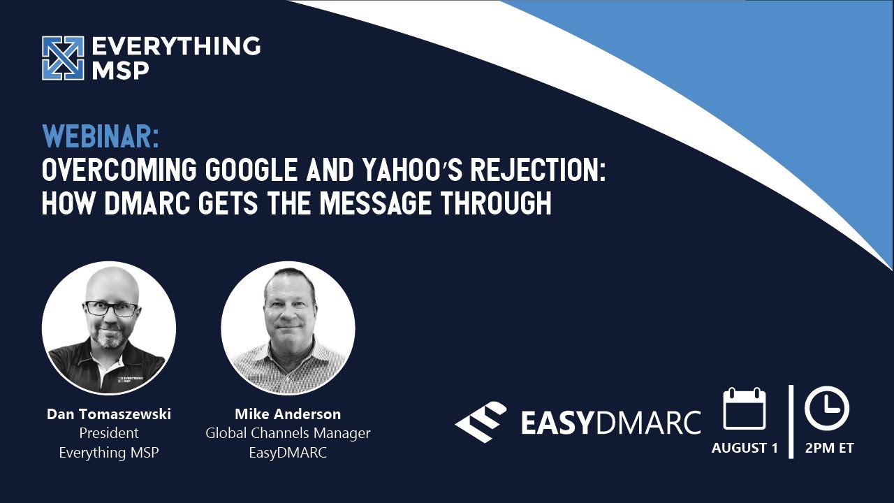 Overcoming Google and Yahoo’s Rejection: How DMARC Gets the Message Through