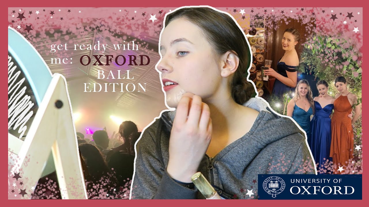 get ready with me for my 1st oxford ball! || michaelmas term 2021