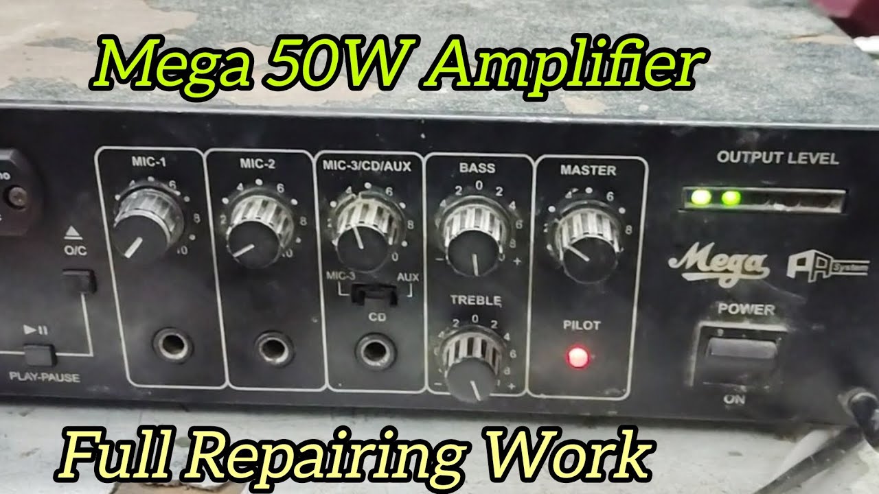 Mega 50W Amplifier Repair 