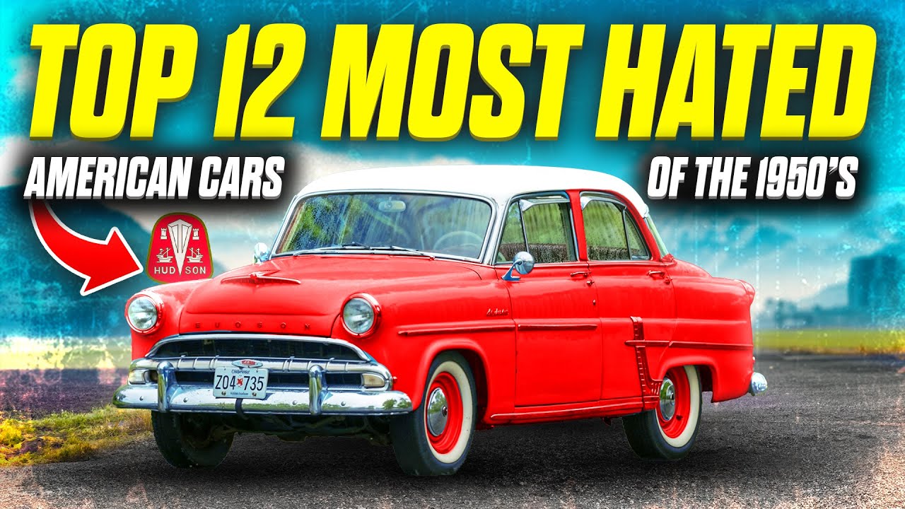 12 Worst Cars of the 1950s: The Most Hated American Classics