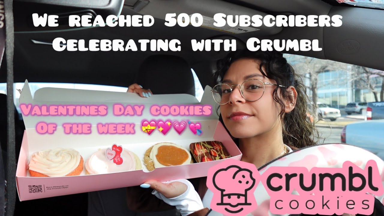 crumbl cookie valentines day week We hit 500 subscribers