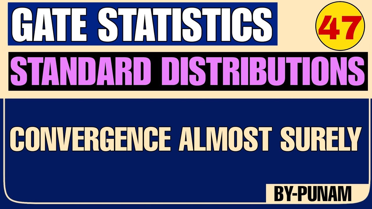 Convergence almost surely | Solved examples | ONE SHOT | GATE STATISTICS | Statistics by Punam |