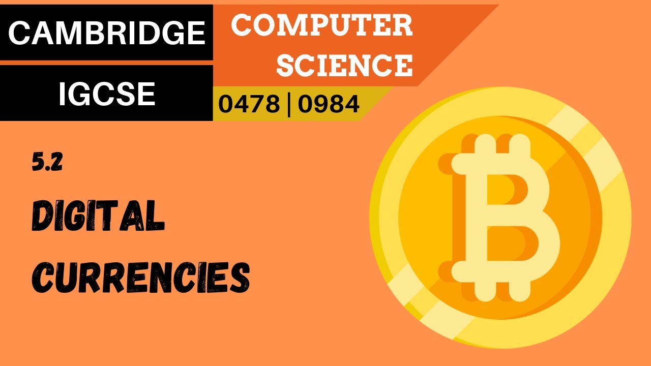 61. КЕМБРИДЖ IGCSE (0478-0984) 5.2 Цифровые валюты