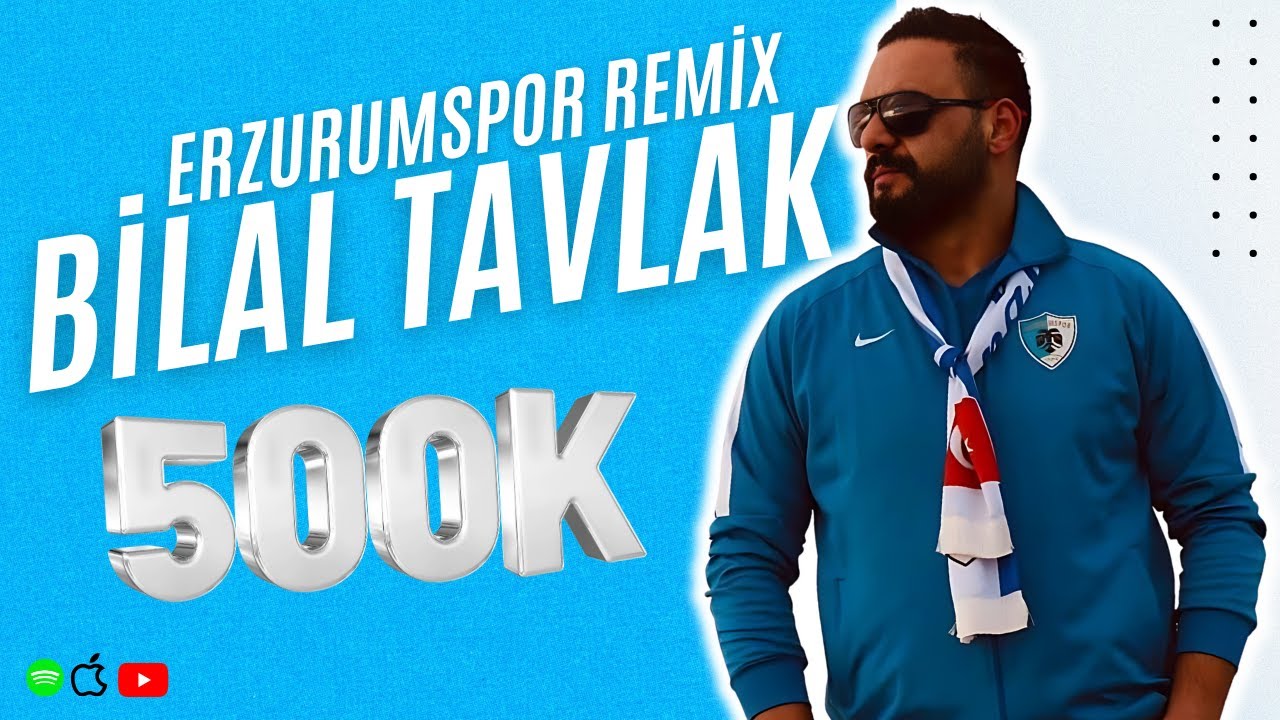 Bilal Tavlak -  Erzurumspor Geliyor (Official Video)