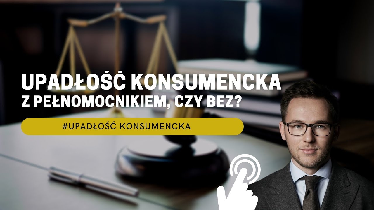 Upadłość konsumencka z pełnomocnikiem, czy bez?