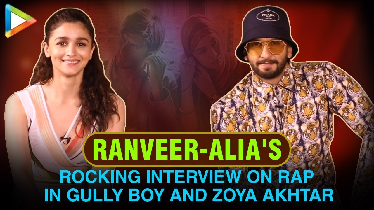 Ranveer Singh & Alia Bhatt's EXCLUSIVE FUN Interview on Gully Boy, RAP, Zoya Akhtar