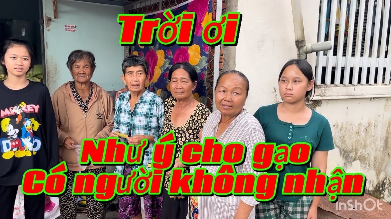 “Mọi người tưởng con gạt họ” Như Ý phát gạo như bất ngờ có nhiều người từ chối 