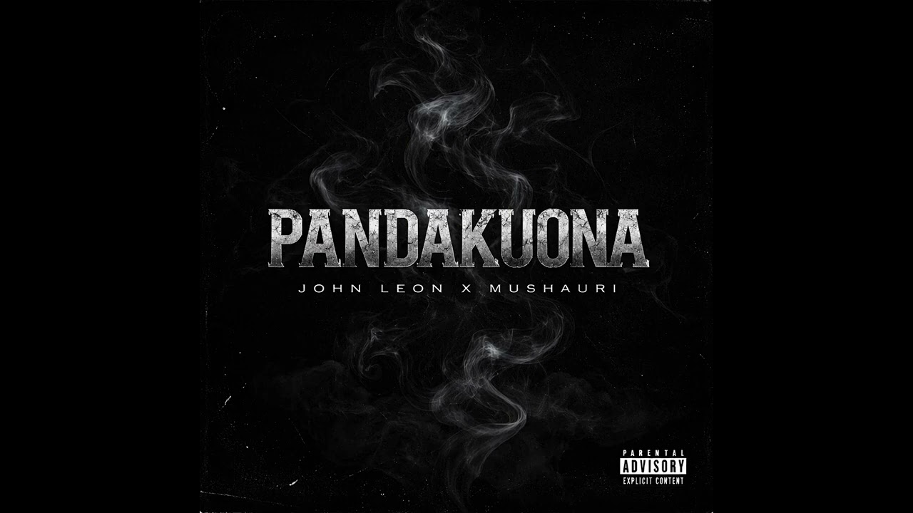 Pandakuona - John Leon X Mushauri. (Official Audio).