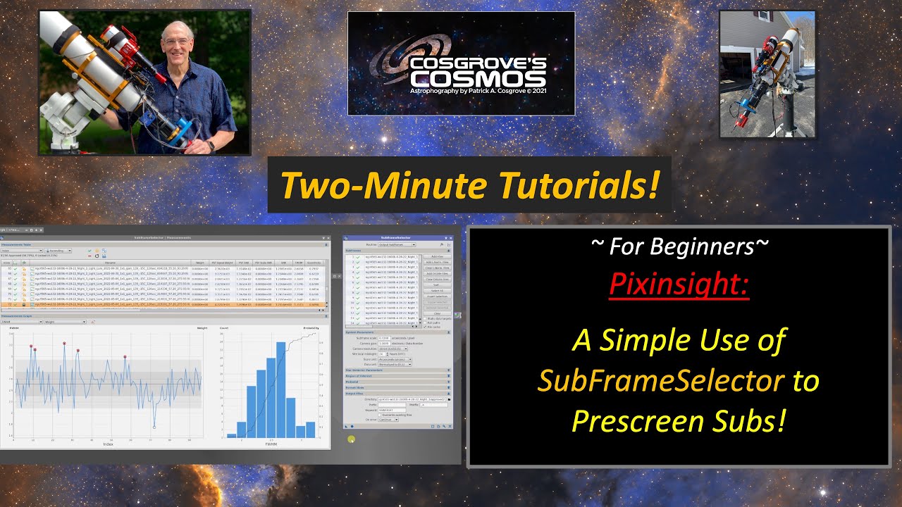 2-Minute Tutorial:  A Simple Use of SubframeSelector to Prescreen Subs!