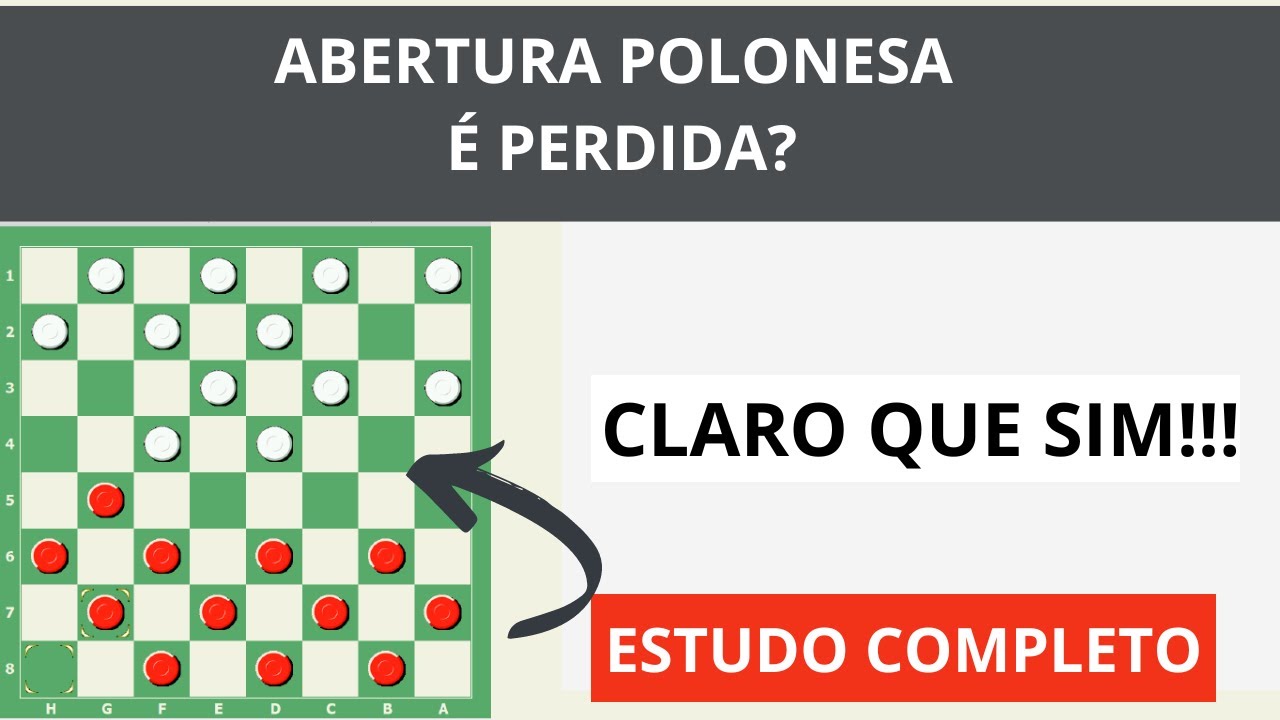 Estudo Completo da Abertura Polonesa no Jogo de Damas: Erro Crítico nas Primeiras Jogadas