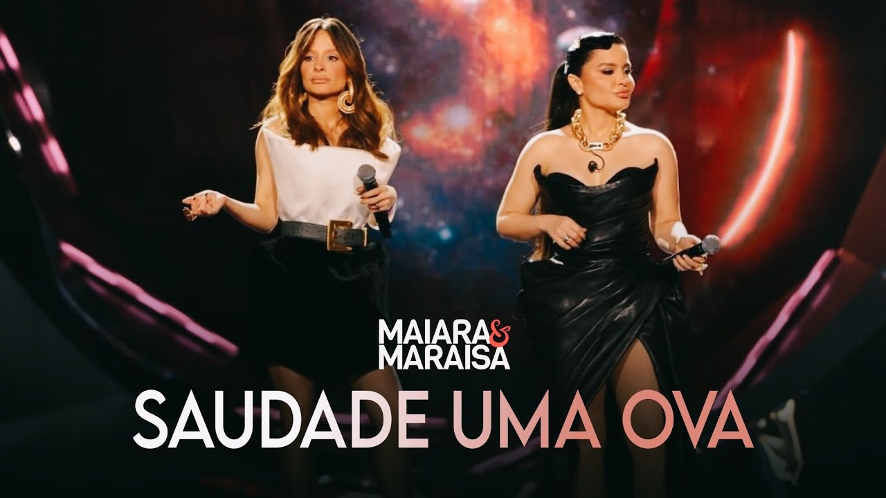 Maiara e Maraisa - Saudade uma ova | Ao vivo em São Paulo 