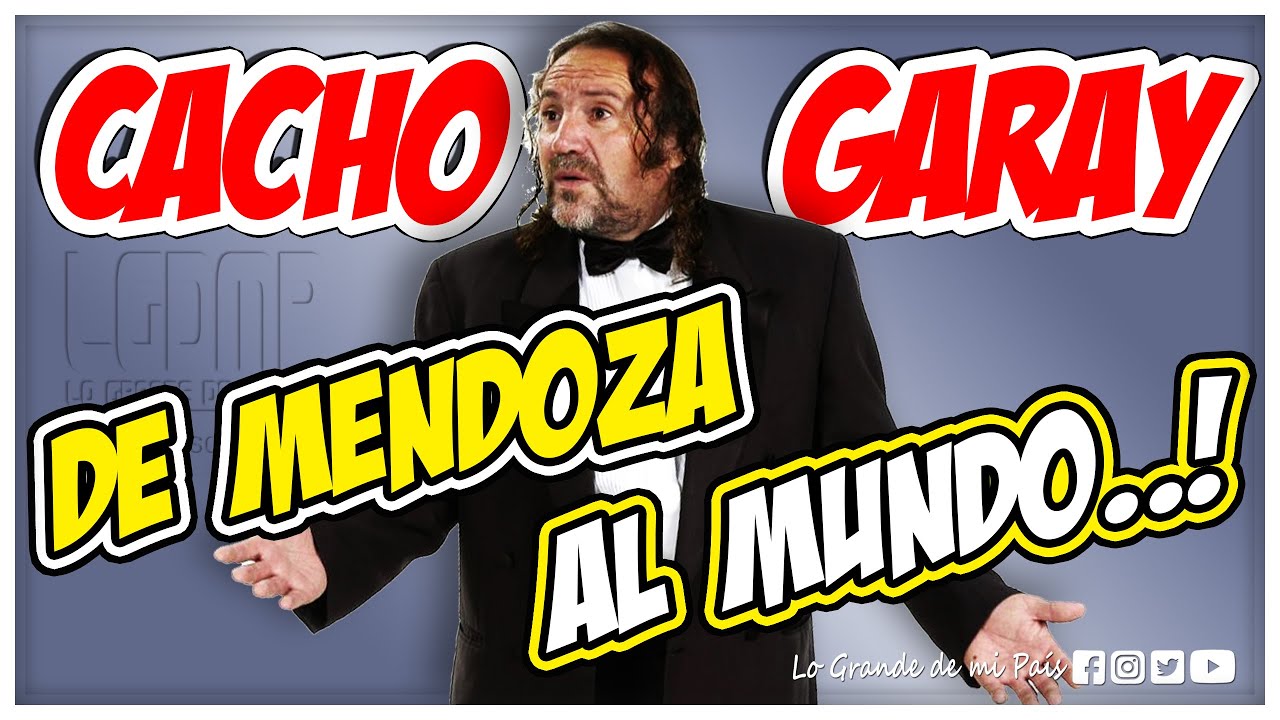 Cacho Garay | De MENDOZA al MUNDO - Lo Mejor 2021..! (SE PASA...)
