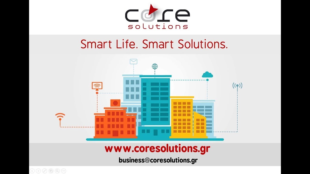 CORE SOLUTIONS -  SMART CITIES SOLUTIONS