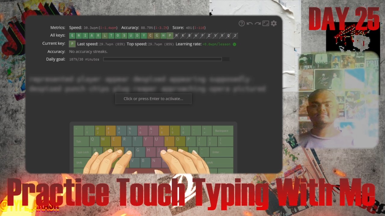 Practicing Touch Typing (DAY 25)