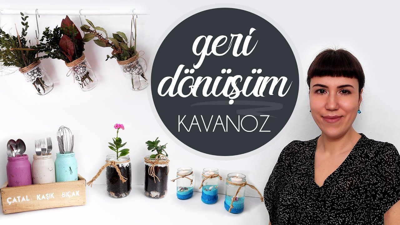 KAVANOZDAN 4 KOLAY GERİ DÖNÜŞÜM Projesi | Pınar Sarıgöl