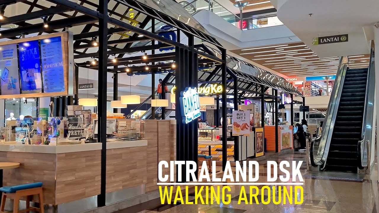 Walking Around Mall Ciputra d/h Citraland Mall & Hotel in Jakarta ~ Grogol Petamburan ~Jakarta Barat
