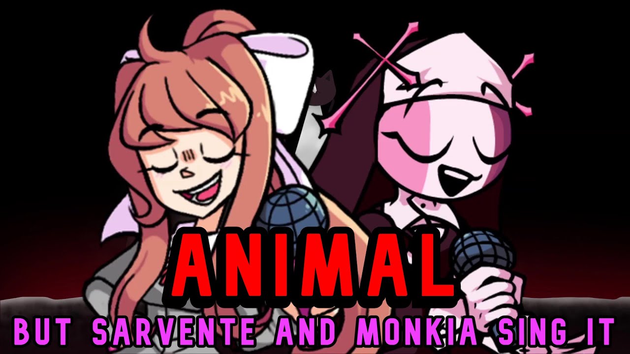 Friday Night Funkin' Monika And Sarvente Sing Animal (FNF Mod/Hard) (MFM)