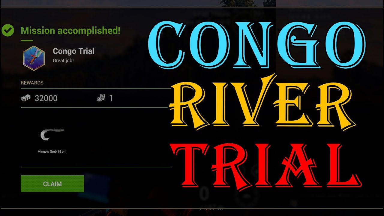 Fishing Planet - Congo River Africa | Trial Mission