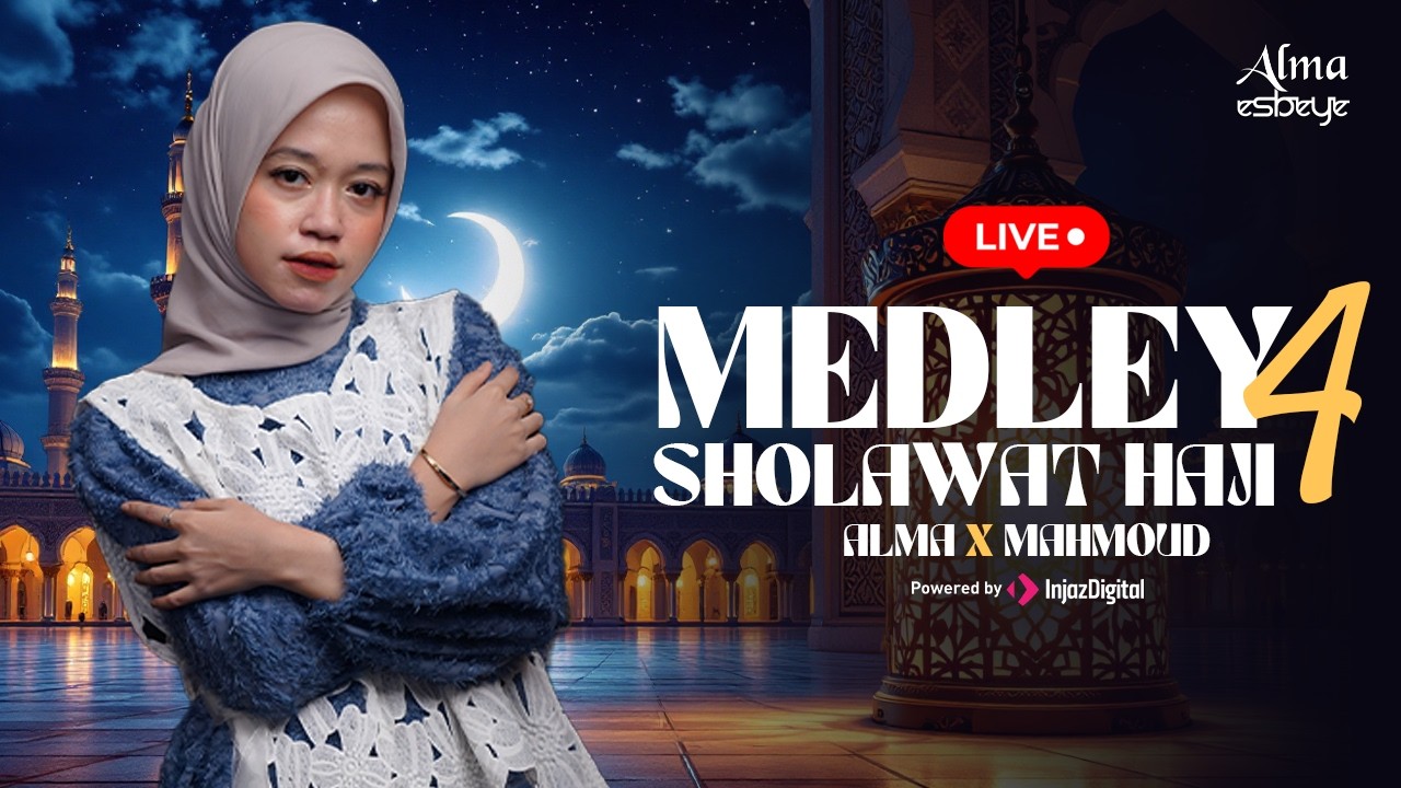 Alma Esbeye - MEDLEY SHOLAWAT 4  || Livestream