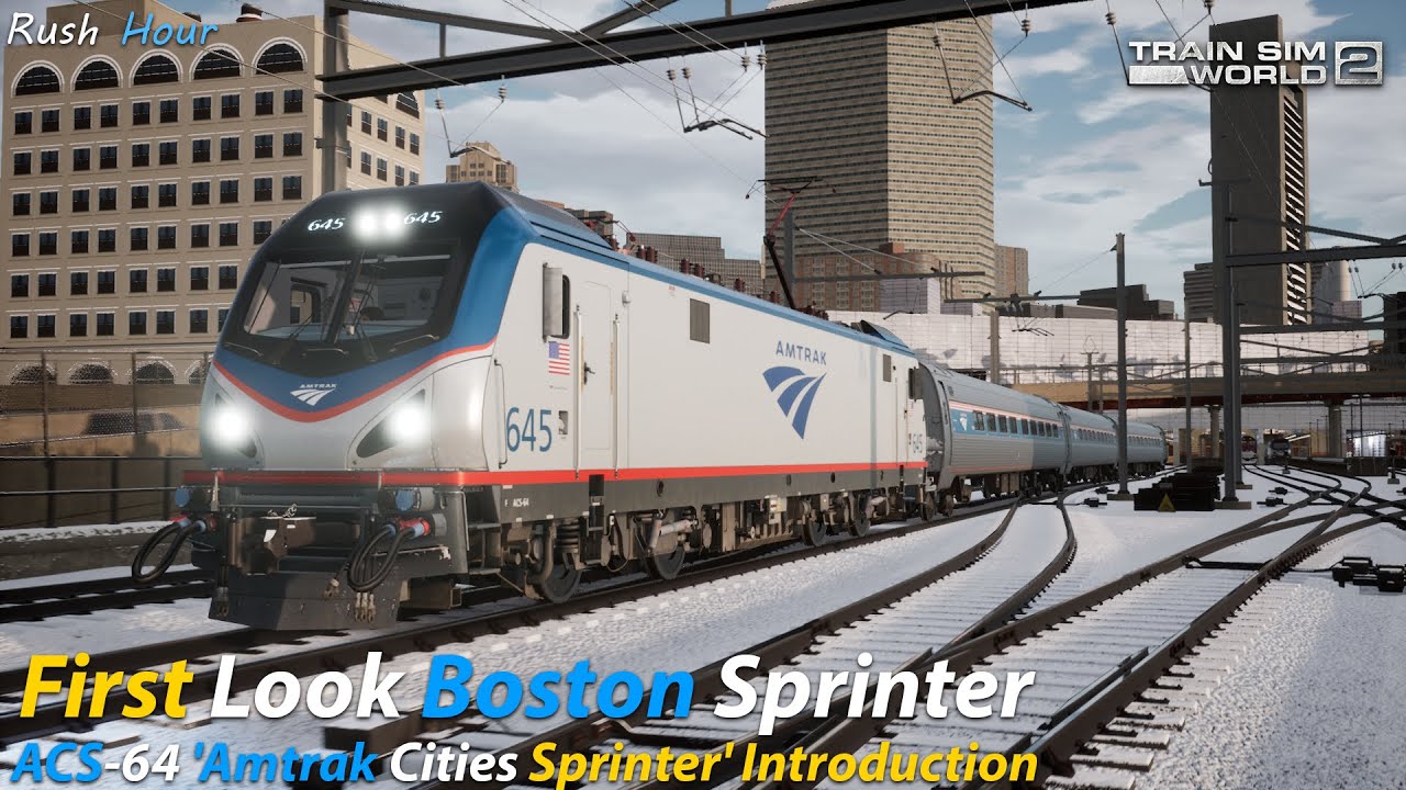 First Look Rush Hour - Boston Sprinter & ACS-64 Introduction : Train Sim World 2