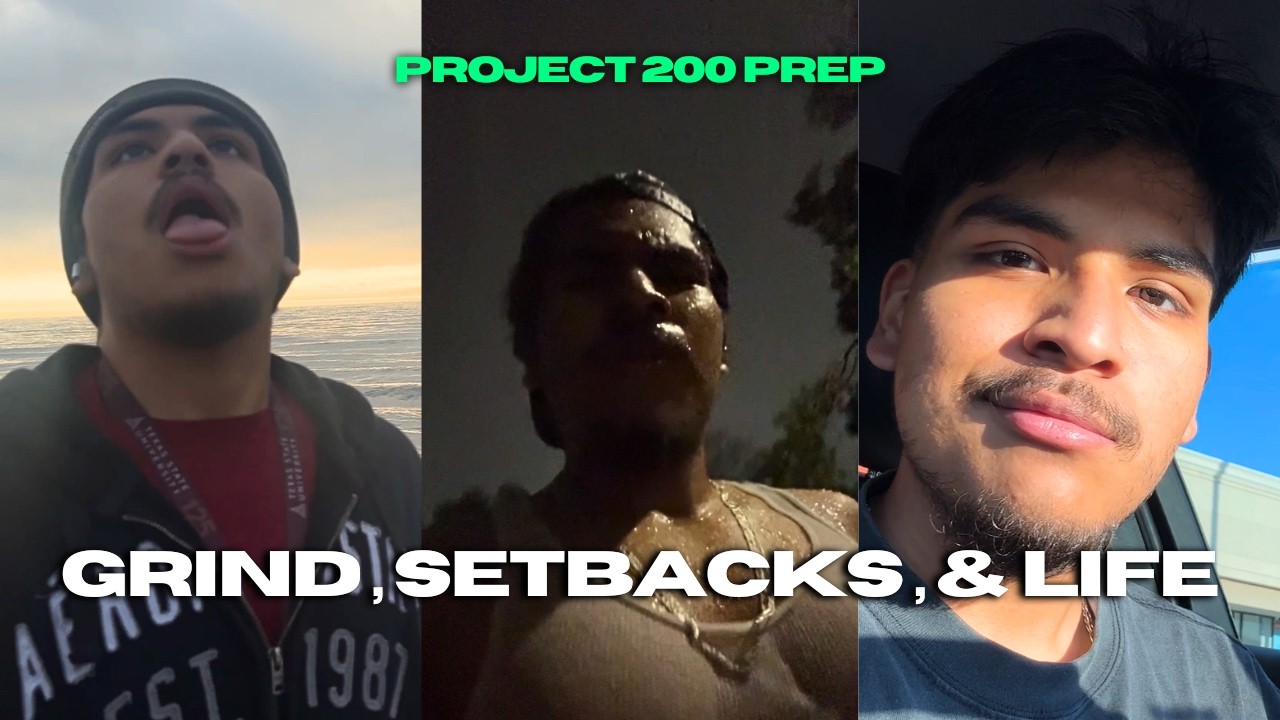 THE GRIND, THE SETBACK, AND LIFE | PROJECT 200 PREP