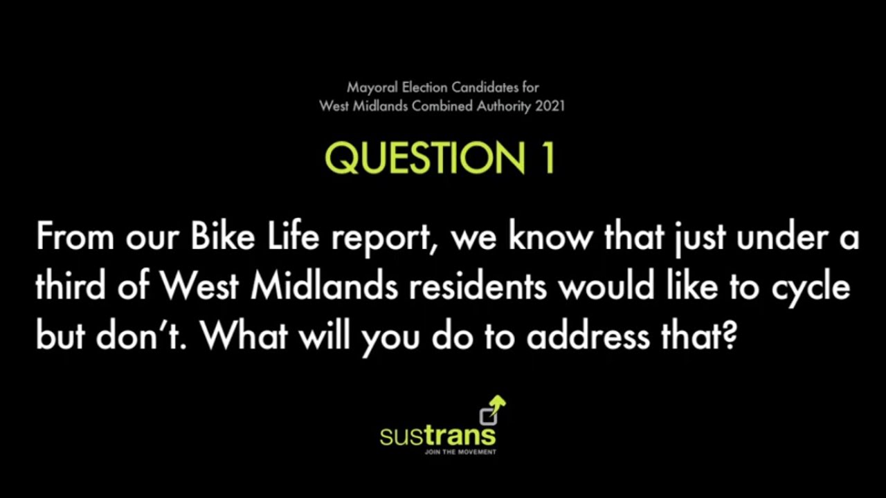 West Midlands Mayoral Election: Questions to candidates (Question One)