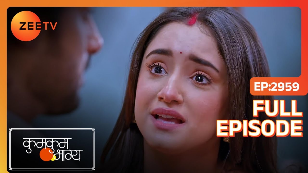 Purvi ने RV से किये उसके हालात पर सवाल  | Kumkum Bhagya | Full Ep. 2959 | ZEE TV