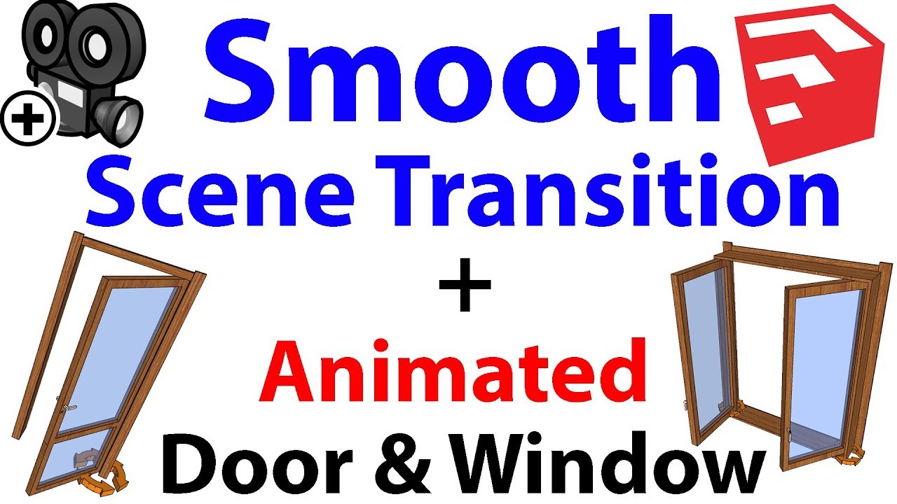 SketchUp Smooth Scene Transition | Smooth Animation