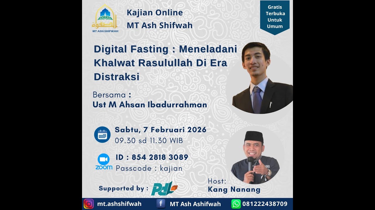 Ust. M Ahsan Ibadurrahman - Digital Fasting : Meneladani Khalwat Rasulullah Di Era Digital