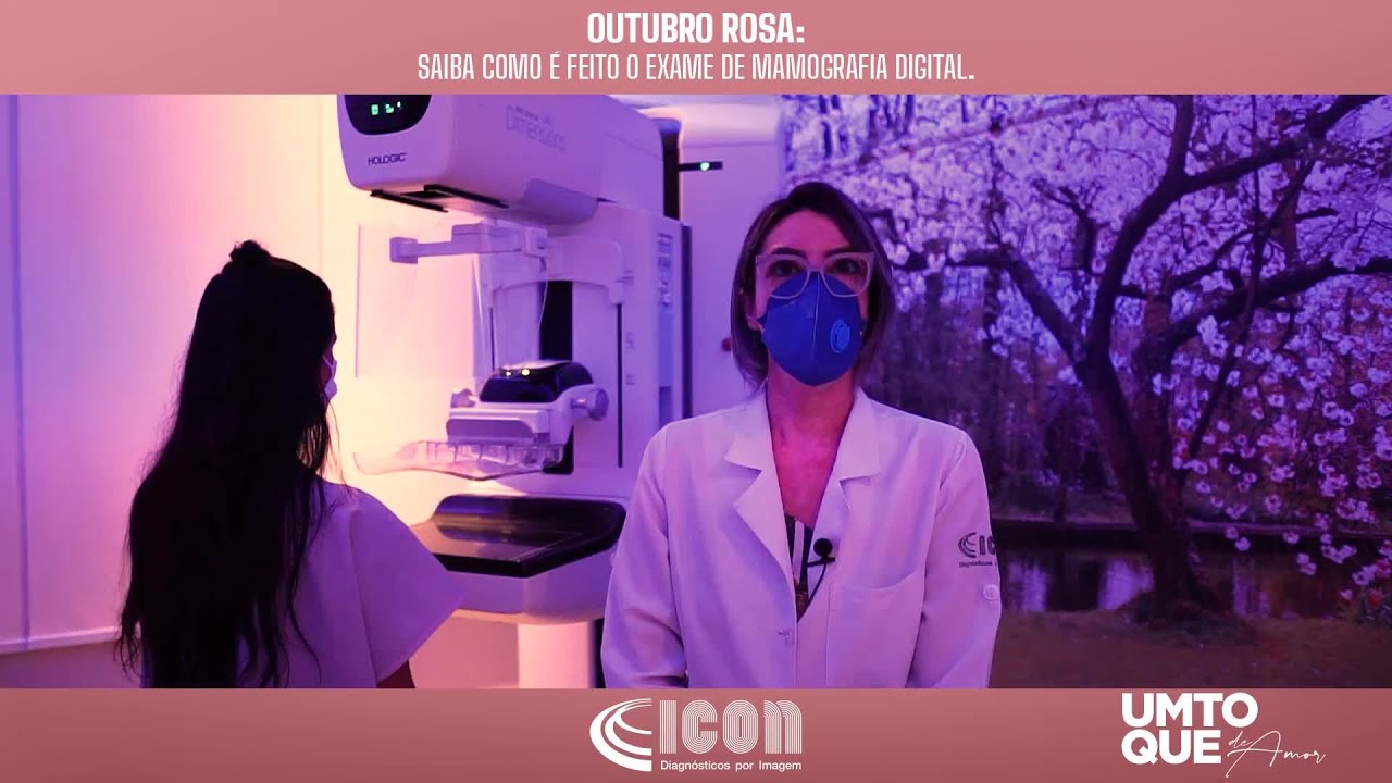 Outubro Rosa: saiba como é feito o exame de mamografia digital | Icon