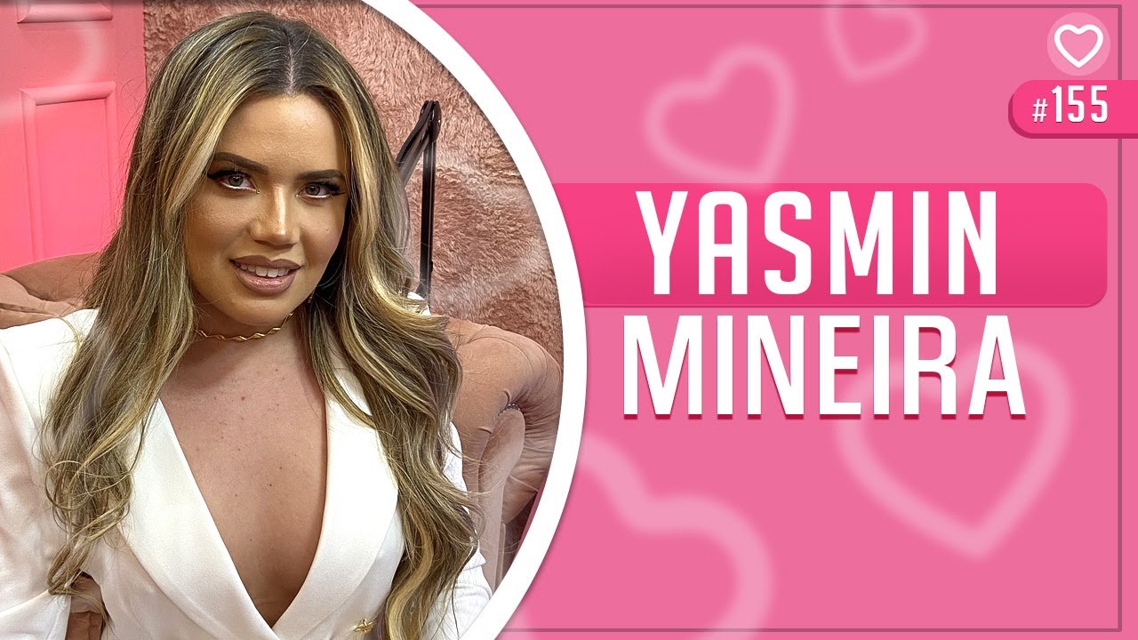 YASMIN MINEIRA - Prosa Guiada #155