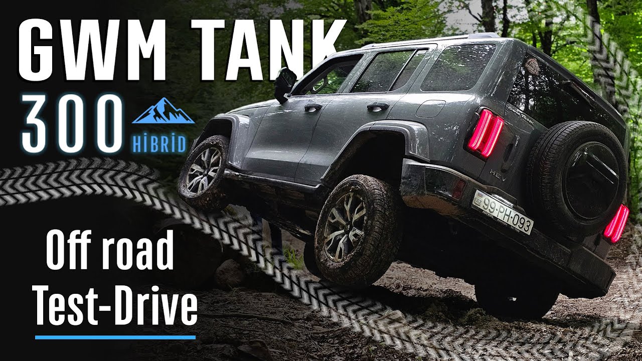 GWM Tank 300 Hybrid Baku - Quba offroad test drive vlog