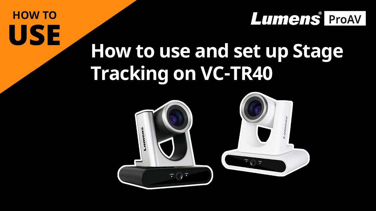 [UseAV] How to Use and Set Up Stage Tracking on VC-TR40 | Lumens ProAV