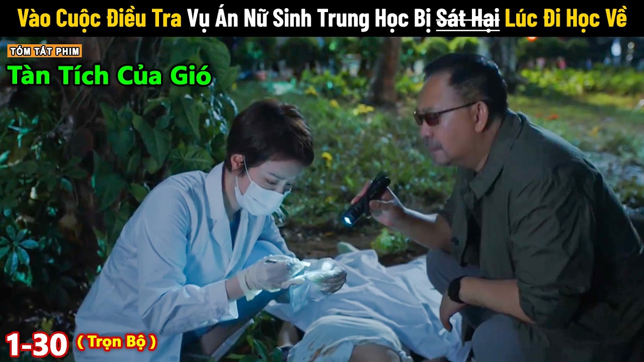 Review Phim: Vào Cuộc Vụ Nữ Sinh Trung Học Bị SáD Hại Lúc Đi Học Về | Tea Review Phim Phá Án