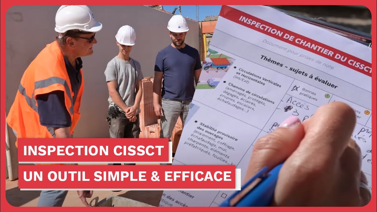 Grille d&rsquo;inspection CISSCT : un outil simple et ludique pour s&eacute;curiser vos chantiers
