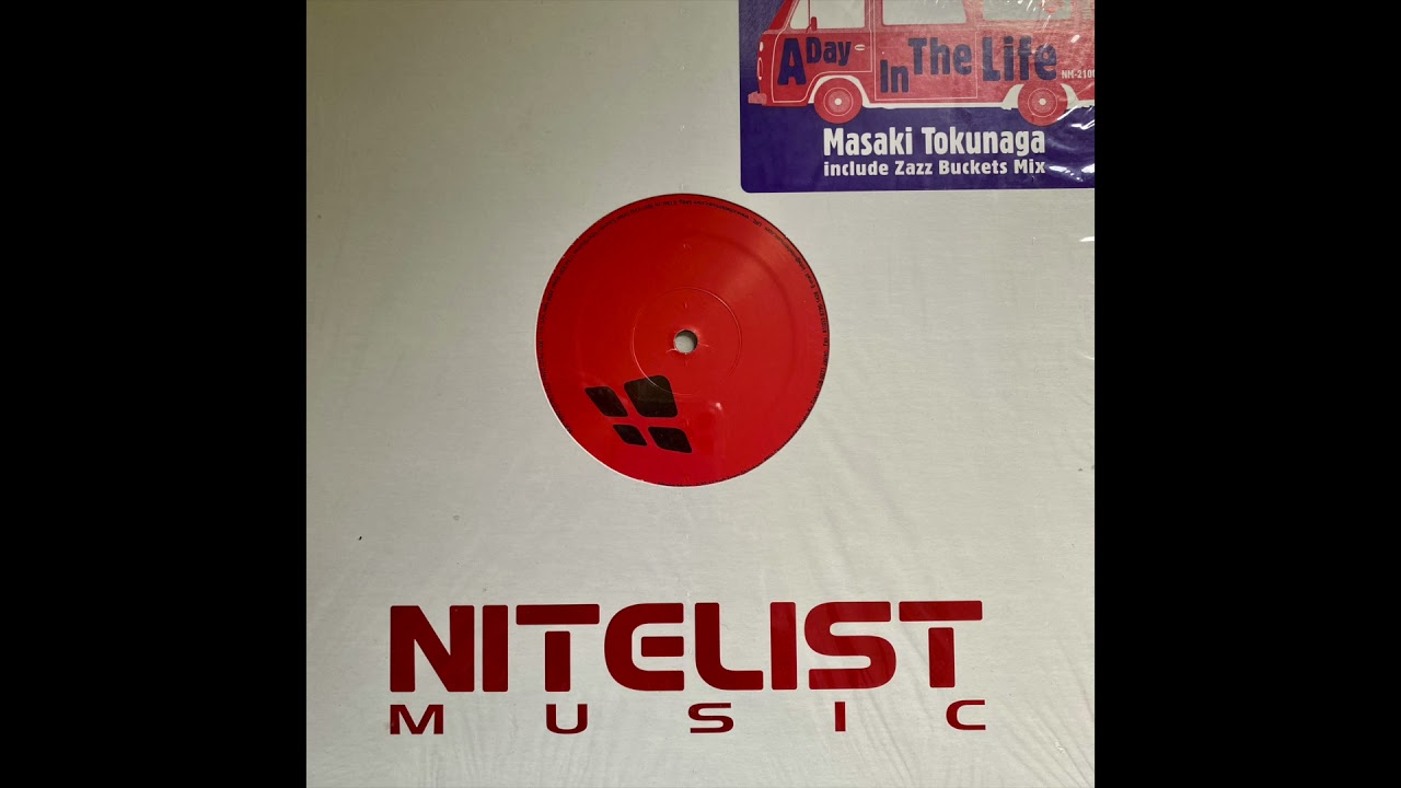 Masaki Tokunaga - A Day In The Life (Zazz Buckets Mix)