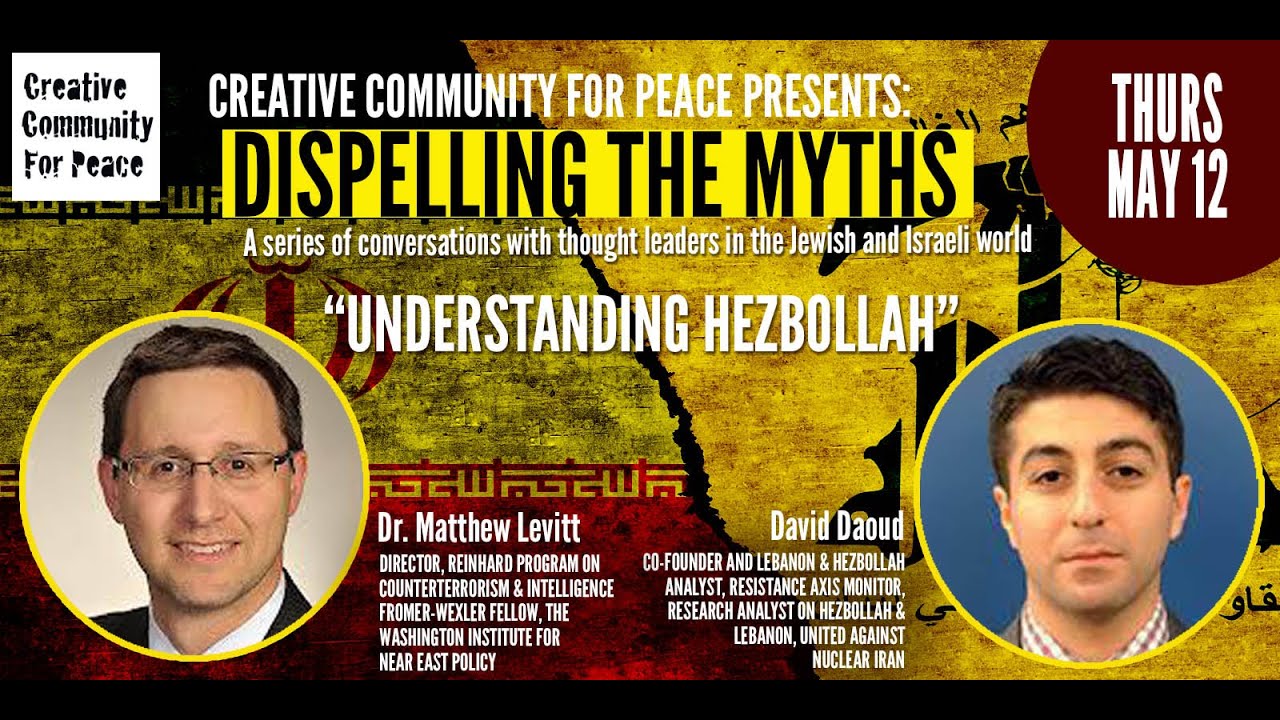 CCFP Presents: Understanding Hezbollah with Dr. Matthew Levitt and David Daoud