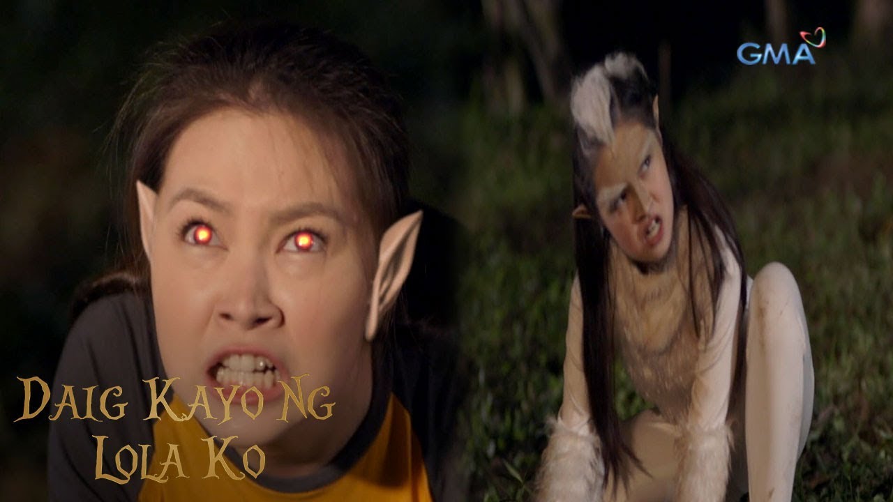 Daig Kayo Ng Lola Ko: Kayla transforms into a werewolf