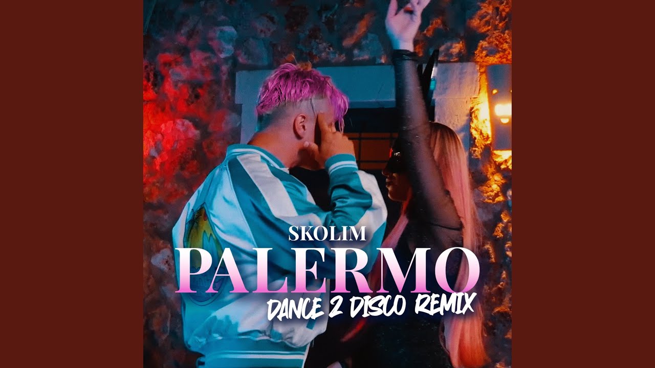 Palermo (Dance 2 Disco Remix)