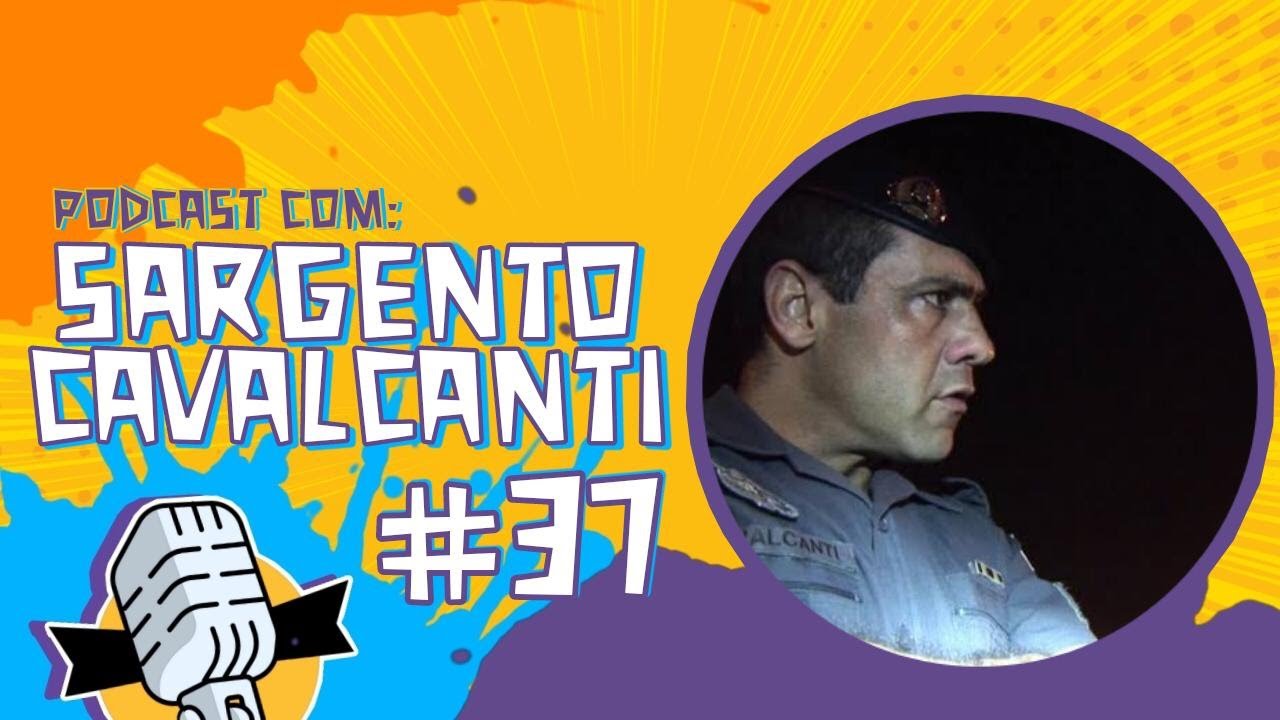 SGT CAVALCANTI - SNIDERCAST #37