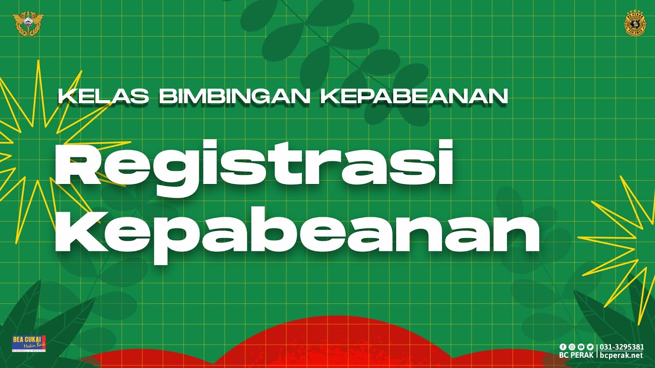 [10062021] REGISTRASI KEPABEANAN